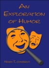 Image for An Exploration of Humor