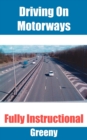Image for Driving On Motorways : Fully Instructional
