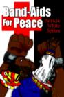 Image for Band-Aids For Peace