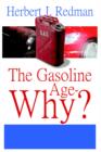 Image for The Gasoline Age-Why?