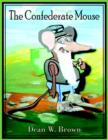 Image for The Confederate Mouse