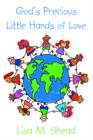 Image for God&#39;s Precious Little Hands of Love