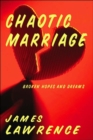 Image for Chaotic Marriage