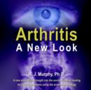 Image for Arthritis-A New Look : Arthritic Indicators As Seen In The Eyes