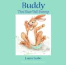 Image for Buddy : The Blue-Tail Bunny