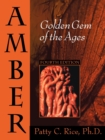 Image for Amber : Golden Gem of the Ages: Fourth Edition