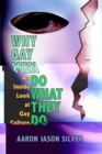 Image for &quot;Why Gay Men Do What They Do&quot;