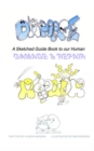 Image for Damage and Repair : A Sketched Guide Book to Our Human ...