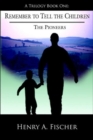 Image for Remember to Tell the Children : A Trilogy Book One: The Pioneers