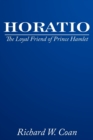 Image for Horatio : The Loyal Friend of Prince Hamlet