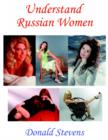 Image for Understand Russian Women
