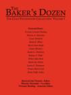Image for The Baker&#39;s Dozen : The Cole Foundation Collection: Volume I