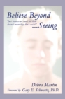 Image for Believe Beyond Seeing