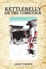 Image for Kettlebelly On The Comstock