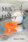 Image for Milk and Honey : 10 Principles to Embracing Your Promised Land