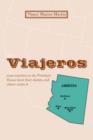 Image for Viajeros : Some Travelers to the Prittchett House Meet Their Destiny and Others Create it