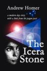 Image for The Icera Stone : A Modern Day Story with a Link from the Pagan Past