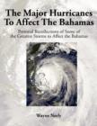 Image for The Major Hurricanes to Affect the Bahamas