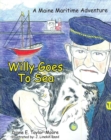 Image for Willy Goes To Sea : A Maine Maritime Adventure