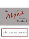 Image for The Alpha Series Workbook
