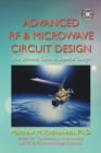 Image for Advanced RF &amp; Microwave Circuit Design : The Ultimate Guide to Superior Design