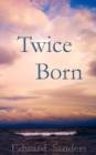 Image for Twice Born