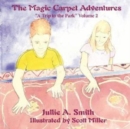 Image for The Magic Carpet Adventures : &quot;A Trip to the Park&quot; Volume 2