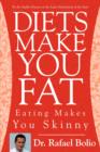 Image for Diets Make You Fat
