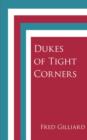 Image for Dukes of Tight Corners