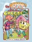 Image for Ravenous Rat and the Carnevorous Cheese