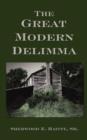 Image for The Great Modern Delimma