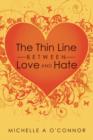 Image for The Thin Line Between Love and Hate