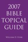 Image for 2007 Bible Topical Guide
