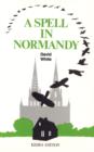 Image for A Spell in Normandy