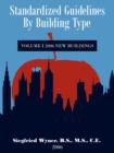 Image for Standardized Guidelines by Building Type : Volume I 2006 New Buildings