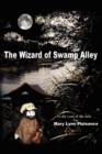 Image for The Wizard Of Swamp Alley : In the Land of Sha Bebe