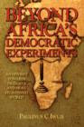 Image for Beyond Africa&#39;s Democratic Experiments