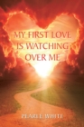 Image for My First Love Is Watching over Me