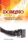 Image for The Domino Effect : Quotes, Quips and Common Sense For Business and Life