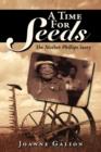 Image for A Time For Seeds: The Mother Phillips Story
