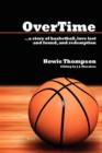 Image for OverTime : a Story of Basketball, Love Lost and Found, and Redemption