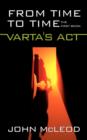 Image for From Time To Time : The First Book: Varta&#39;s Act