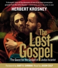Image for The Lost Gospel : The Quest for the Gospel of Judas Iscariot