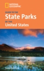 Image for &quot;National Geographic&quot; Guide to the State Parks of the United States
