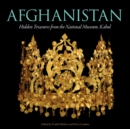 Image for Afghanistan  : hidden treasures