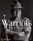 Image for Warriors in uniform  : the legacy of American Indian heroism