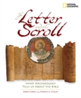 Image for The letter and the scroll  : what archaeology tells us about the Bible