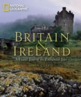 Image for Britain &amp; Ireland  : a visual tour of the enchanted isles