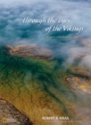 Image for Through the eyes of the Vikings  : an aerial vision of Arctic lands