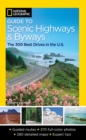 Image for National Geographic guide to scenic highways and byways  : the 300 best drives in the U.S